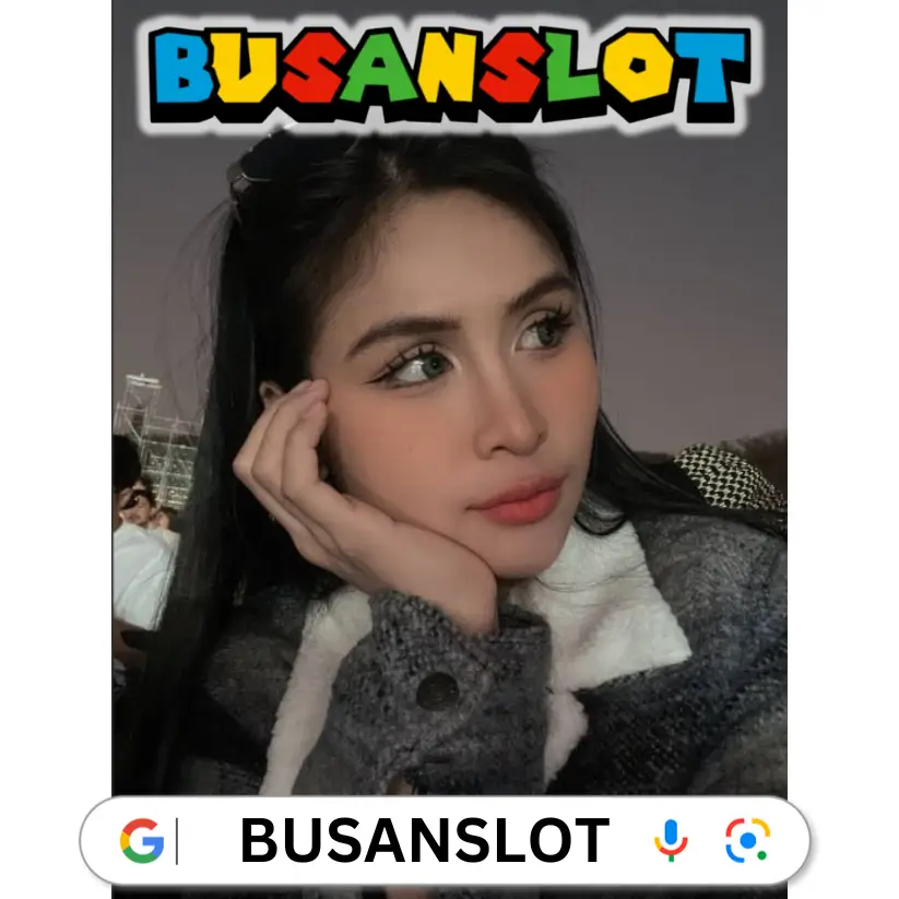 BUSANSLOT:Bandar Slot Gacor Online Dengan Situs Resmi Server Indonesia